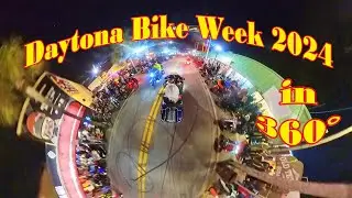 Daytona Bike Week 2024 Main Street Day 1 in 360°