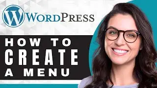 How to Create a Menu in WordPress | WordPress For Beginners