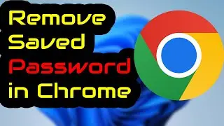 Delete a Saved Password in Google Chrome!