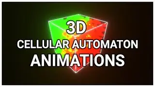 💻 3D CELLULAR AUTOMATON Animations using PROCEDURAL GENERATION