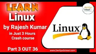 Linux Fundamental Tutorials in Just 3 Hours by Rajesh