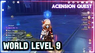 World Level 9 Ascension | Genshin Impact