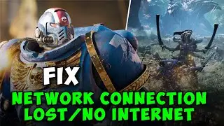 FIX Warhammer 40K Space Marine 2 Network Connection Lost, Server Down - Fix Multiplayer Lag