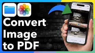 How To Convert Image To PDF On iPhone