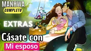 EXTRAS💫 CÁSATE CON MI ESPOSO | Resumen de manhwa completo