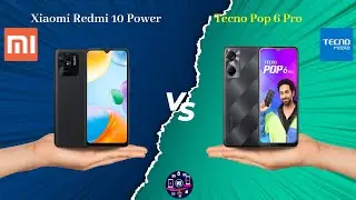 Xiaomi Redmi 10 Power Vs Tecno Pop 6 Pro - Full Comparison [Full Specifications]