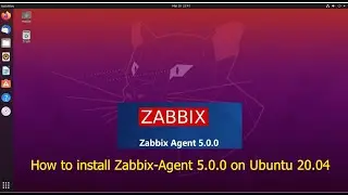 How to install Zabbix-Agent 5.0 on Ubuntu 20.04