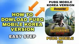 how to download pubg korean version | pubg korean version download step by step | pubg mobile kr !!!