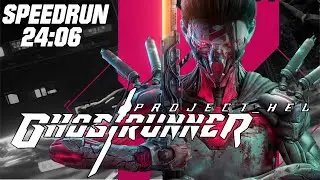 Ghostrunner Project Hel Speedrun in 24 Minutes