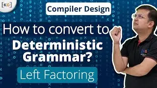 3.4 Left Factoring: Non deterministic CFG to Deterministic CFG in Hindi