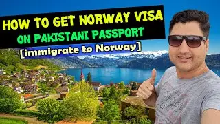 Norway Visa in Pakistan - How to go to Norway from Pakistan?