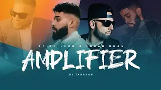 Imran Khan X Ap Dhillon Mashup 2023 | Amplifier X Imaginary X Majhail | Dj Tanayan