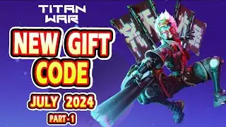 Titan War New Redeem Code | Titan War New Gift Code July 2024 (Part -1)