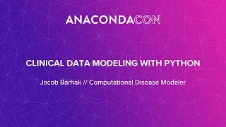 Clinical Data Modeling with Python - Jacob Barhak