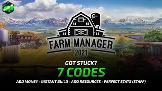 FARM MANAGER 2021 Cheats: Add Money, Instant Build, Perfect Stats (Staff), ... | Trainer by PLITCH