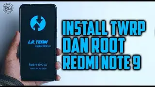 Cara Install TWRP dan ROOT REDMI NOTE 9 (MERLIN) | MIUI 11 - MIUI 12