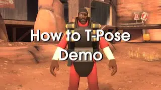 How to T-Pose as Demoman in TF2