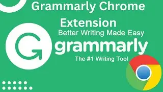 Grammarly Chrome Extension for Free || How to Use Grammarly Extension on Chrome || Grammer Checker