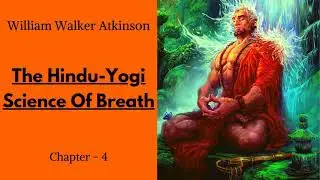 Master the Science of Breath: Hindu-Yogi Techniques | Atkinson Audiobook Ep. 4 - Vital Wellness 🍃✨