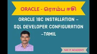 How to Install Oracle Database 18c on Windows 8/10 in TAMIL| SQL Developer configuration -Tamil