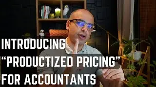 Productized Pricing - The New Way To Price Your Accounting Services