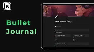 How to create a simple bullet journal in Notion