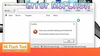 Miflash error fix solution - There was a problem starting qcCoinstaller.dll -