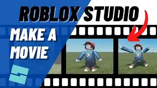 Roblox Studio How to Make an Animated Cinematic MOVIE from Scratch