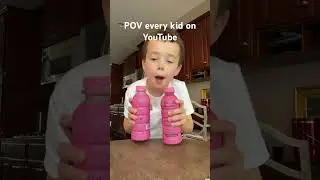 POV every kid on YouTube