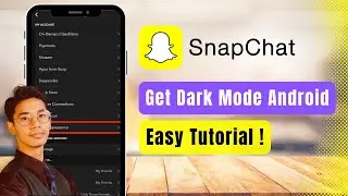 How to Get Dark Mode on Snapchat Android !