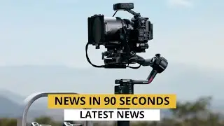 News in 90 EP 386: DJI RS4 Pro, SmallHD Quantum 32, Canon CJ27ex ENG Lens