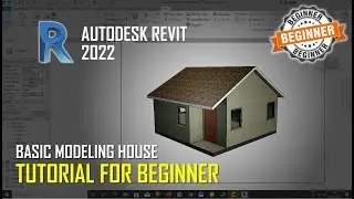 Autodesk Revit 2022 Basic Modeling Tutorial For Beginner [COMPLETE]