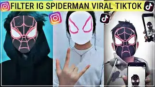 Filter Instagram Spiderman Viral Tiktok Terbaru 2023!!! Filter Ig Spidermask Aesthetic Ala Selebgram
