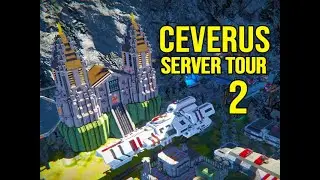 Server Tour Ceverus System 2 - Space Engineers