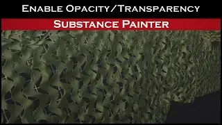 Substance Painter: Enable Opacity