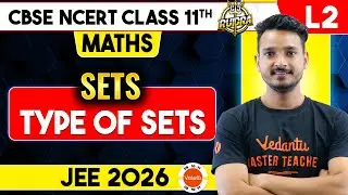 Types of Sets One Shot | Sets For Class 11 Math CBSE 2024-25 | JEE 2026