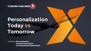 Digital Personalization Today vs Tomorrow: AI enabled digital passenger experiences