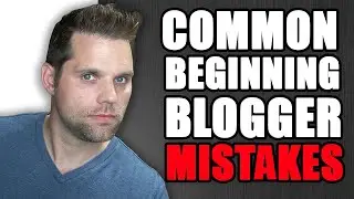 Common Beginning Blogger Mistakes You MUST Avoid