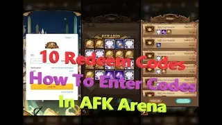 AFK Arena | 10 Redeem Codes | How To Enter Codes In AFK Arena | Trinh Nguyen