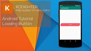 Android Studio Tutorial - Loading Button