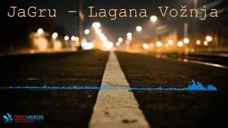 Jagru - Lagana voznja