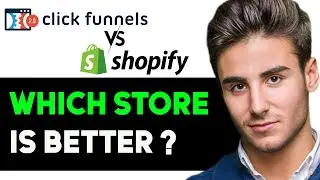 CLICKFUNNELS VS SHOPIFY WHICH IS BETTER 2024! (FULL GUIDE)