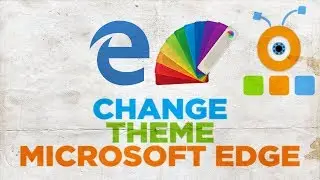 How to Change the Theme of Microsoft Edge