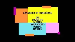 IFS - Advanced IF Functions   PART I