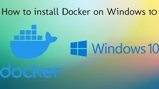 How to install Docker on Windows