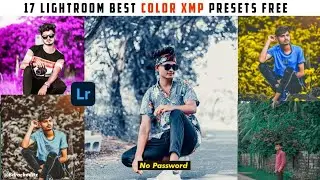 17  Lightroom Best Color Xmp Presets Free (No Password) | lightroom xmp presets 2021 | Bdrock Editz