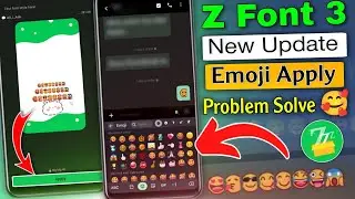 Z Font 3 Emoji Apply Problem Solve 🔥😁 | Z Font 3 Emoji Apply Problem Solve on Vivo & IQoo Phones