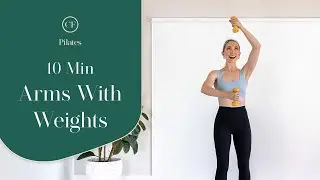 10 Minute Pilates Arm Workout | Quick Upper Body Workout with Light Weights