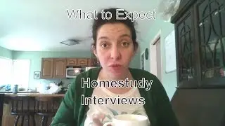 What to Expect: Second (Individual) Foster Care / Adoption Homestudy Interview