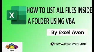 How to List all files Inside a folder using Excel VBA - Excel Avon